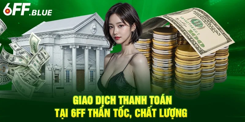 Đánh Giá Chi Tiết Nhà Cái 6FF - Giao dịch dễ dàng