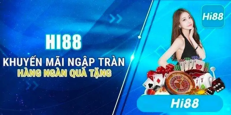 Khám phá đôi nét về Hi88